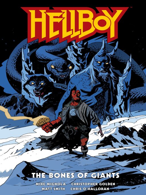 Title details for Hellboy: The Bones of Giants by Christopher Golden - Wait list